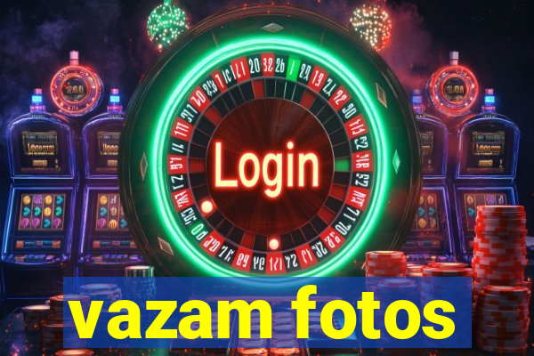 vazam fotos