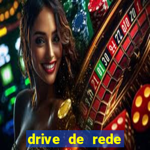 drive de rede windows 7