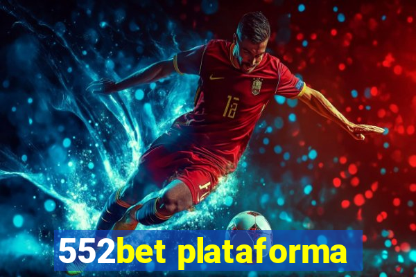 552bet plataforma