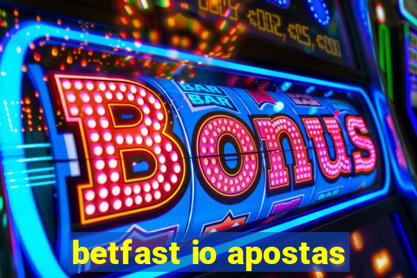 betfast io apostas