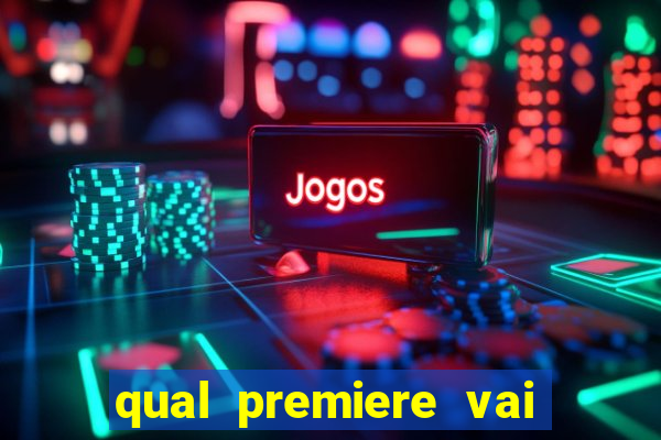 qual premiere vai passar o jogo do vasco