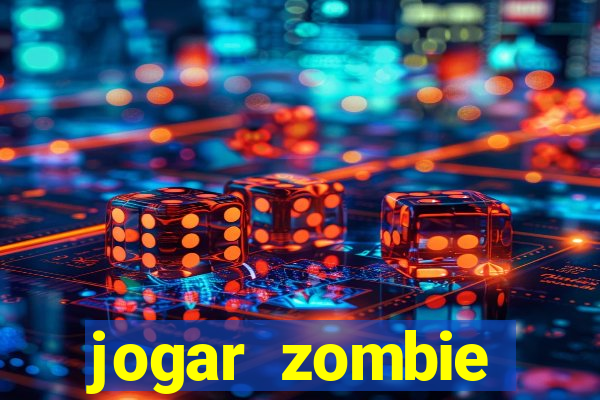 jogar zombie outbreak demo