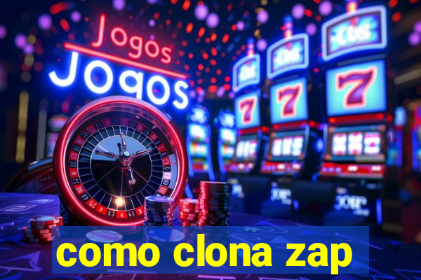 como clona zap