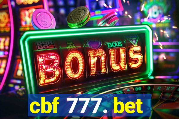 cbf 777. bet