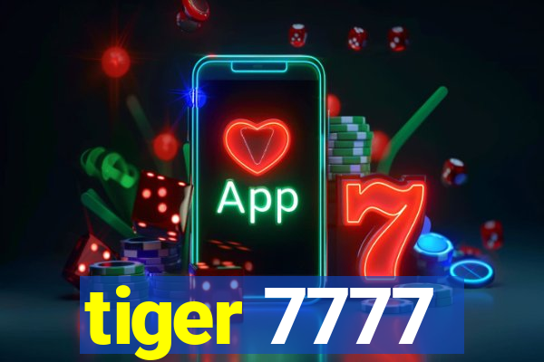 tiger 7777