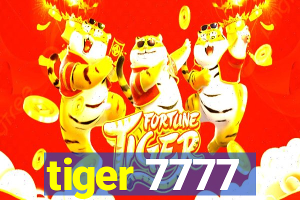 tiger 7777