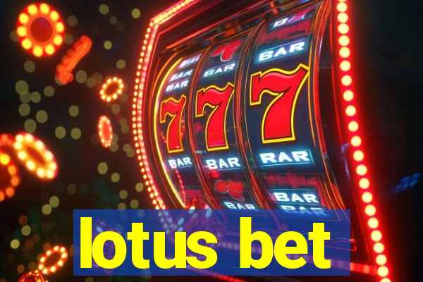 lotus bet