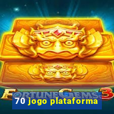 70 jogo plataforma