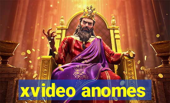 xvideo anomes