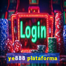 ye888 plataforma