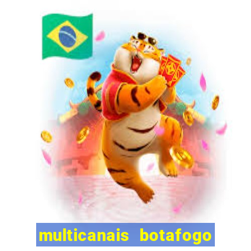 multicanais botafogo x vitoria