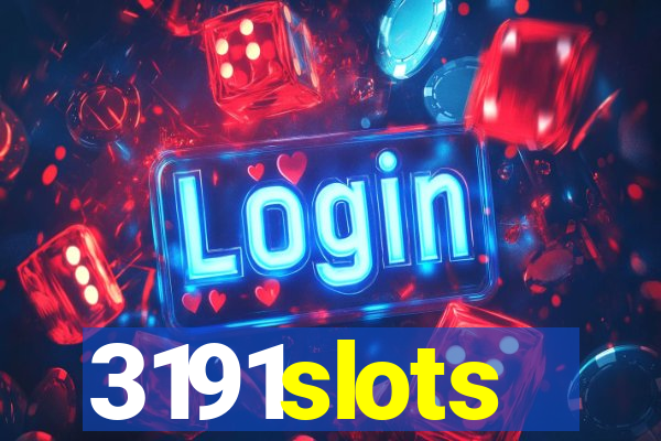 3191slots