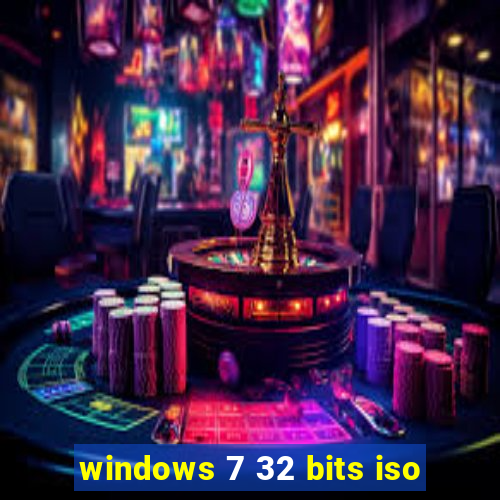 windows 7 32 bits iso