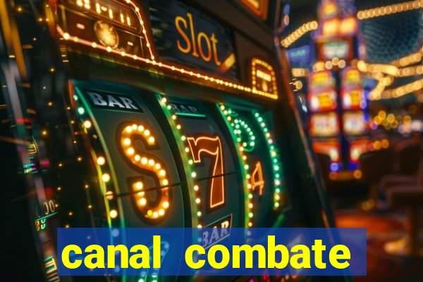 canal combate online ao vivo multicanais