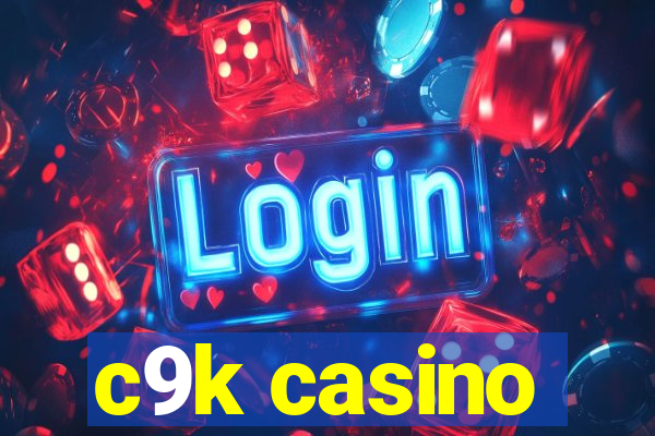 c9k casino