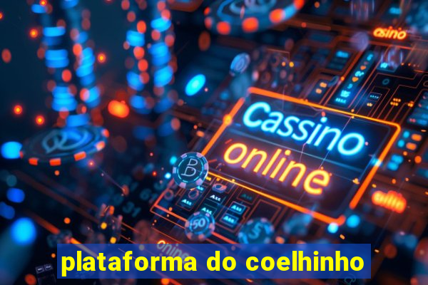 plataforma do coelhinho