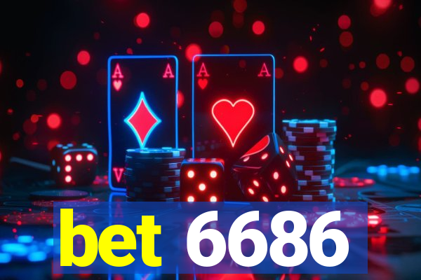 bet 6686