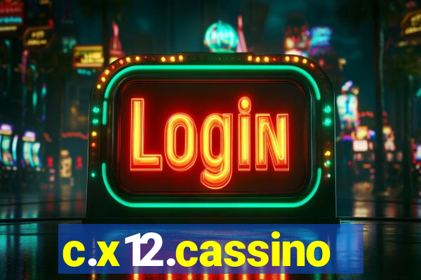 c.x12.cassino