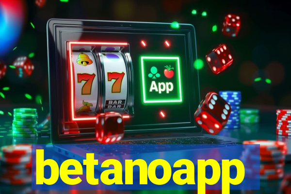 betanoapp