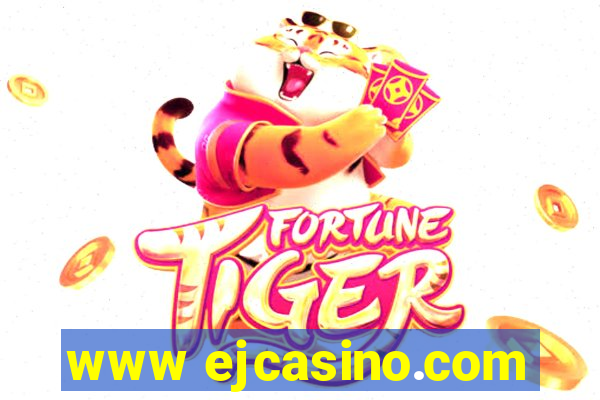 www ejcasino.com