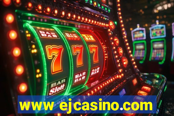 www ejcasino.com