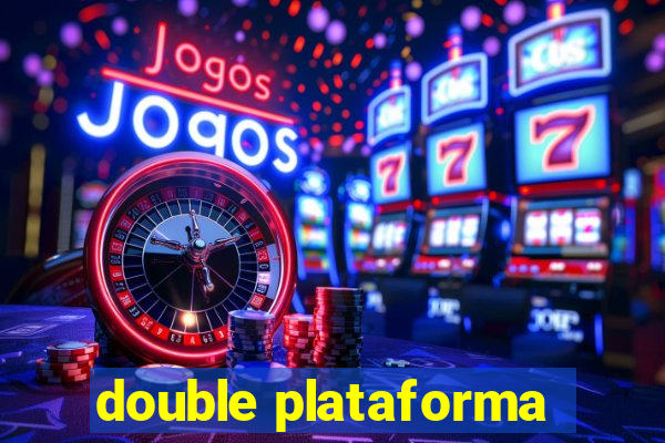 double plataforma