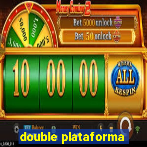 double plataforma