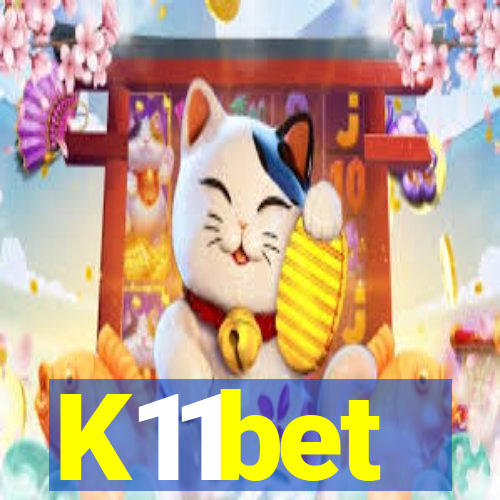 K11bet