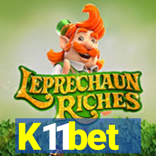 K11bet