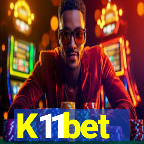 K11bet