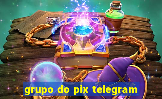 grupo do pix telegram