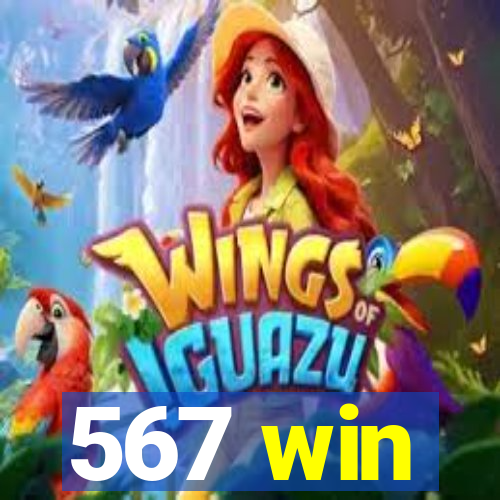 567 win