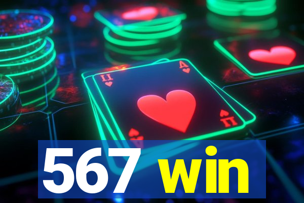 567 win