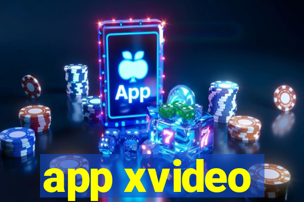 app xvideo