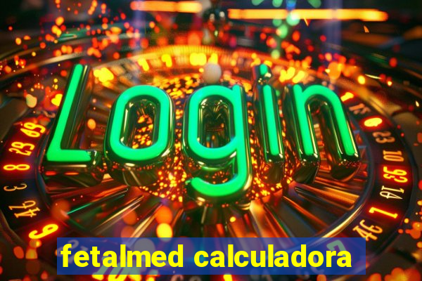 fetalmed calculadora