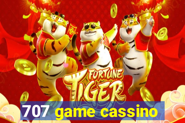 707 game cassino