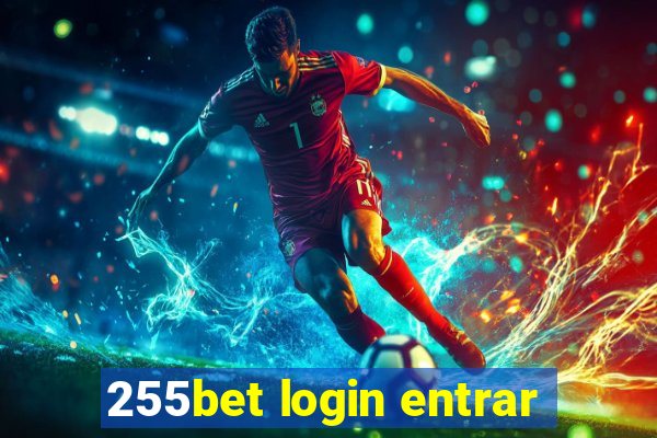 255bet login entrar