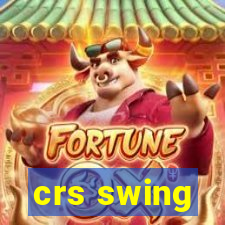 crs swing