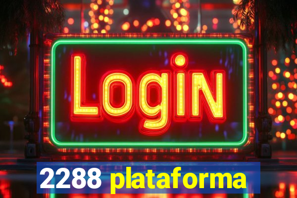 2288 plataforma