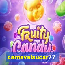 carnavalsucar777