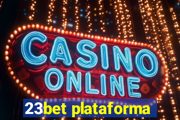 23bet plataforma