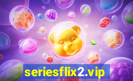 seriesflix2.vip