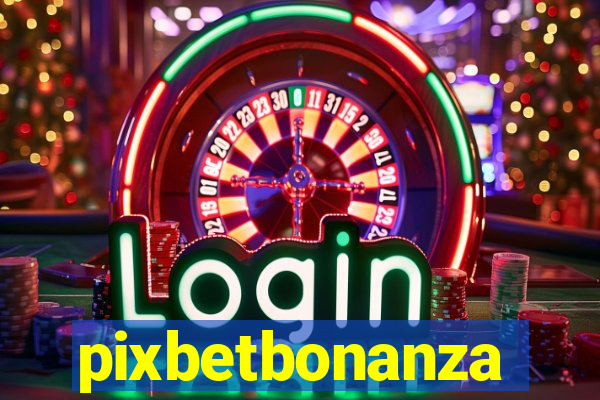 pixbetbonanza