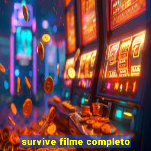 survive filme completo