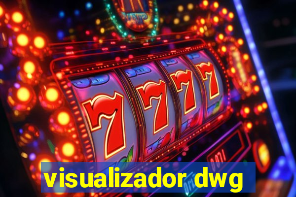 visualizador dwg