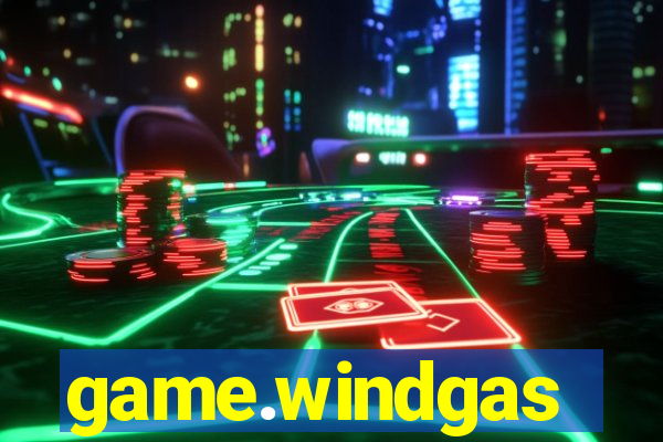 game.windgas