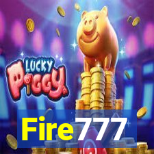 Fire777