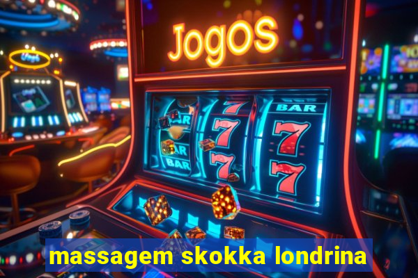 massagem skokka londrina