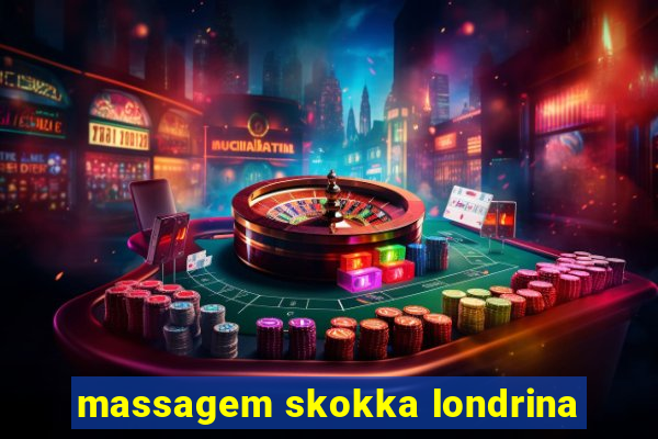 massagem skokka londrina