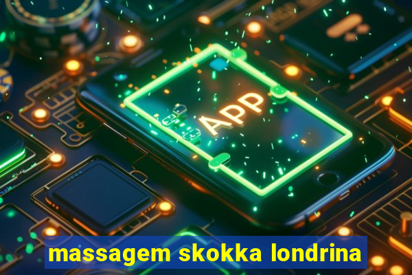 massagem skokka londrina